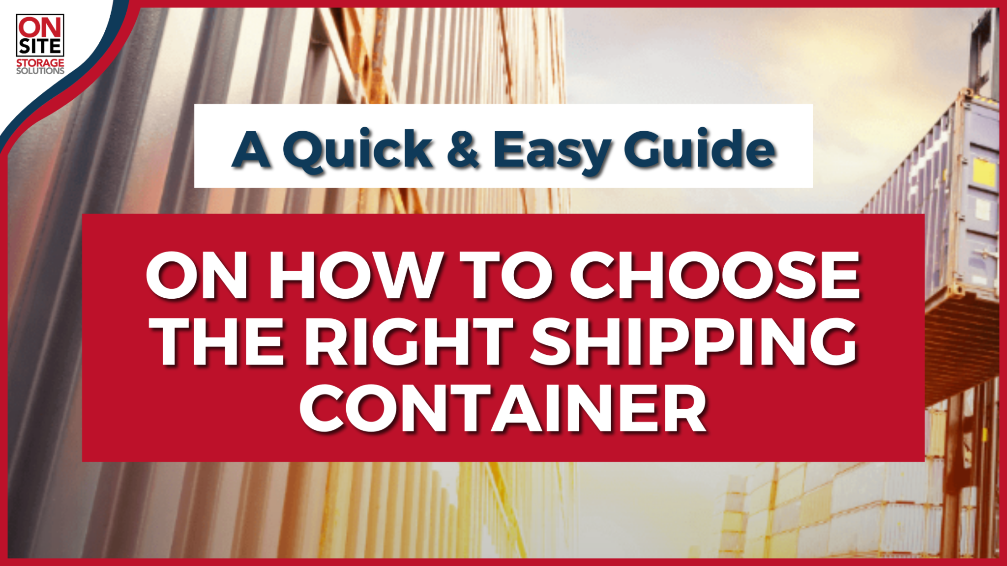 Choose The Right Shipping Container