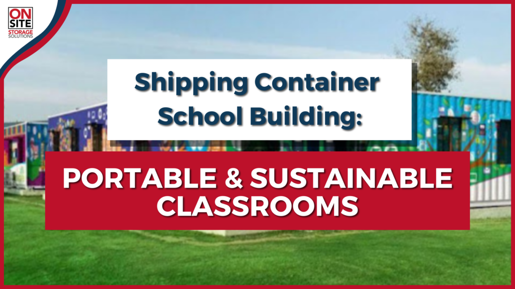 Shipping Container School Building