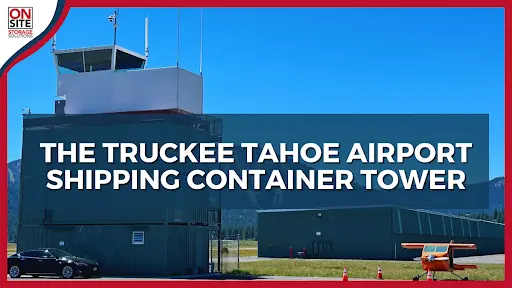 Truckee Tahoe Airport Shipping Container Tower
