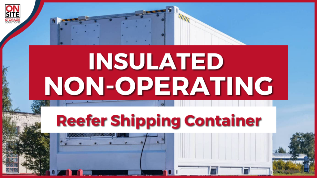 Non-operating Reefer Shipping Container