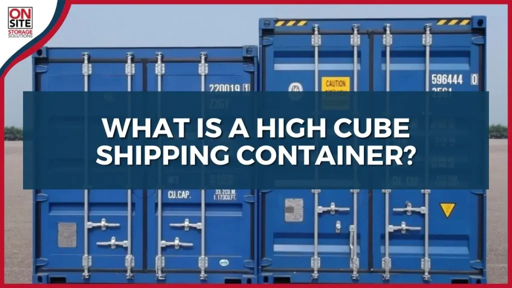 what is a high cube shipping container