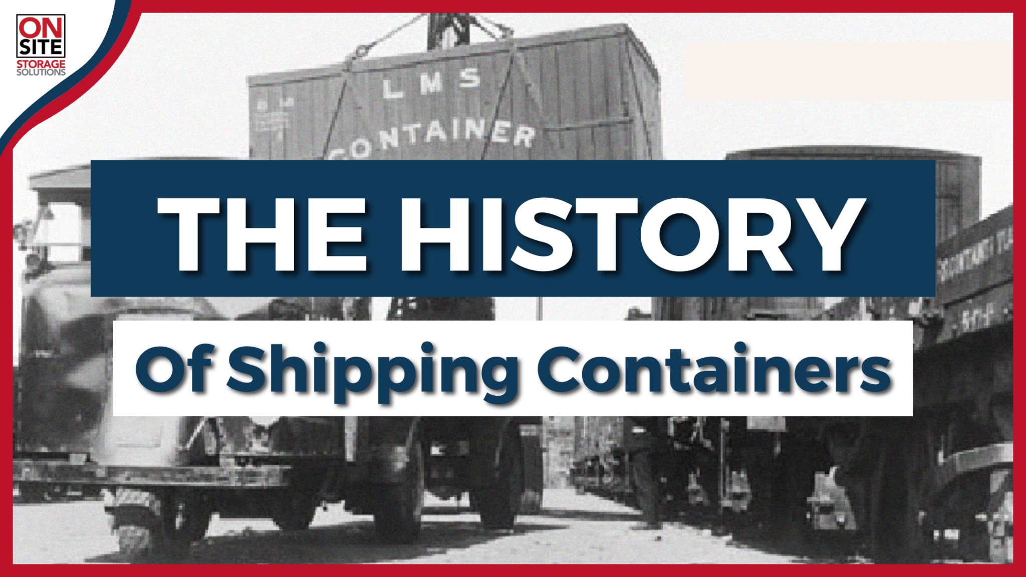 History of shipping containers