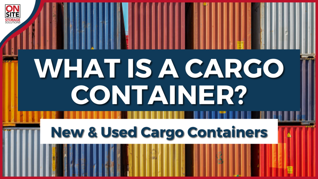 what is a cargo container