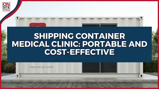 Shipping Container Medical Clinic