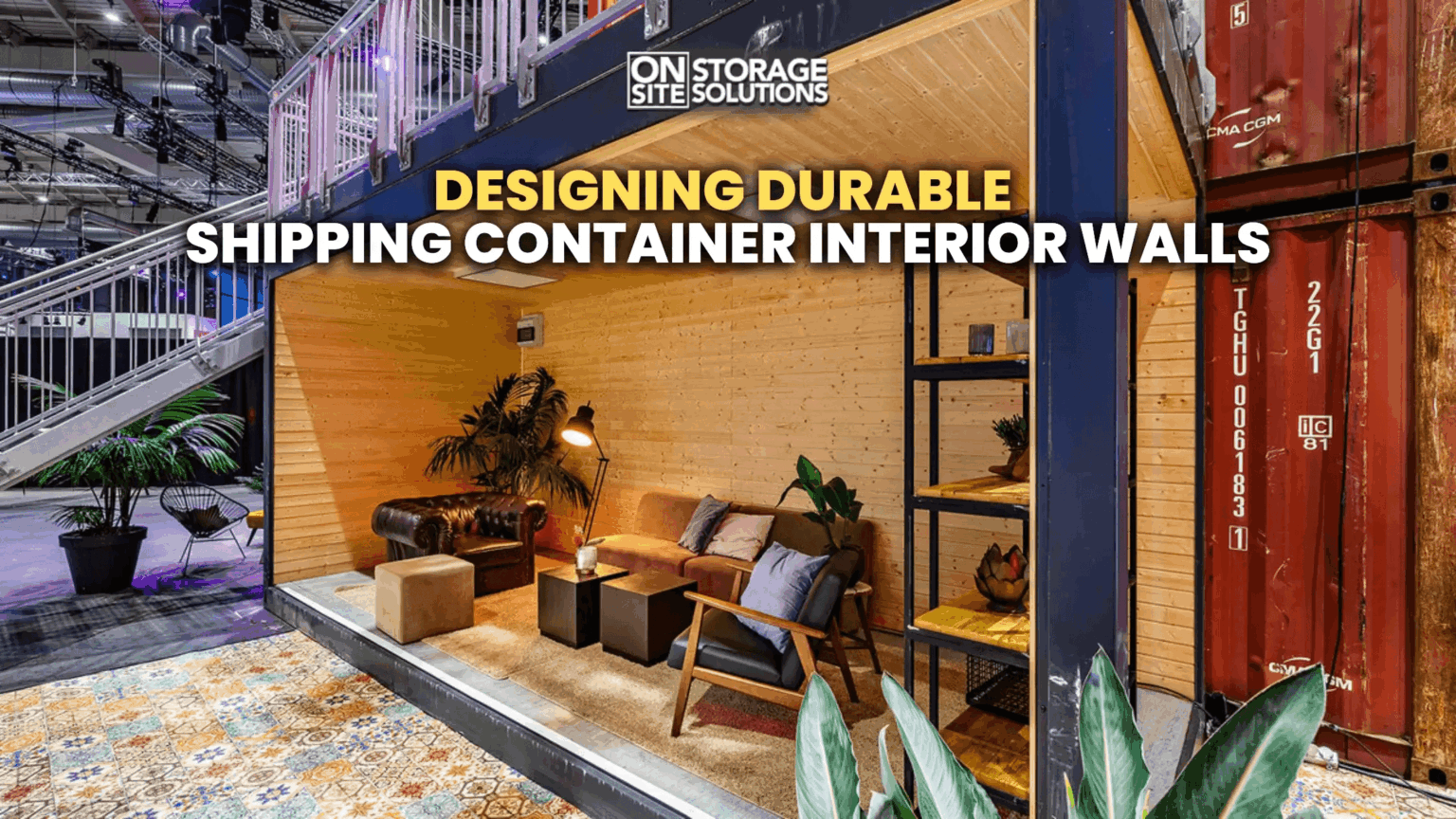 Container Interios Designing Durable Shipping Container Interior Walls