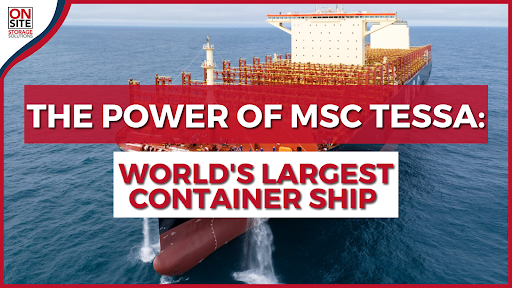 MSC Tessa Worlds Largest Shipping Container