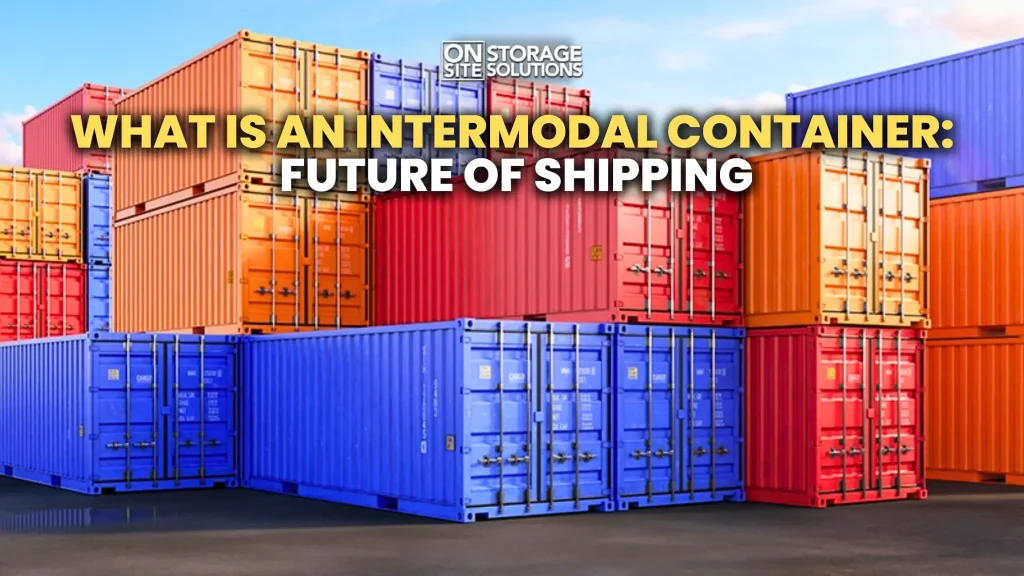 What is an intermodal container used for efficient cargo transportation across multiple transport modes