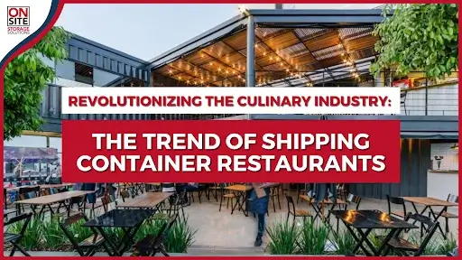 Trend of Shipping Container Restaurants