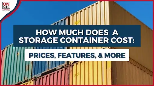 How Much Does a Storage Container