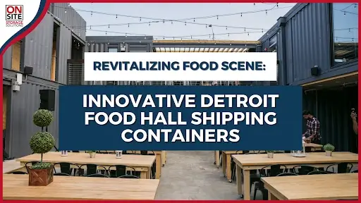 Innovative Detroit Food Hall Shipping Containers