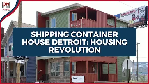 Shipping Container House Detroit