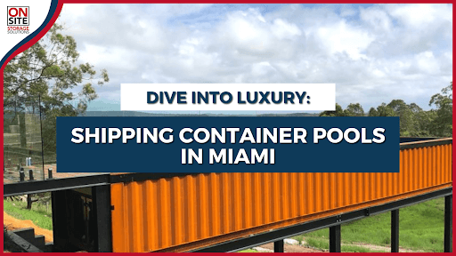 Shipping Container Pools in Miami