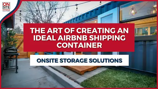 Ideal Airbnb Shipping Container