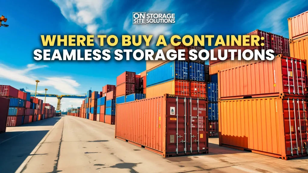 Where to buy a container for secure storage, shipping, and commercial applications