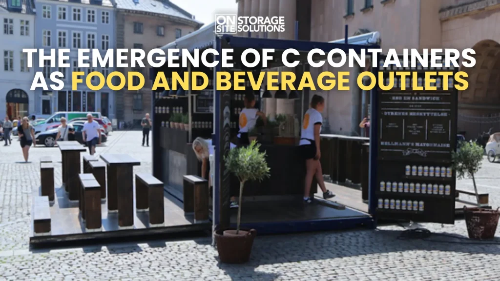 C Containers as Food and Beverage Outlets