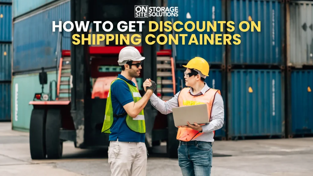How To Get Discounts On Shipping Containers