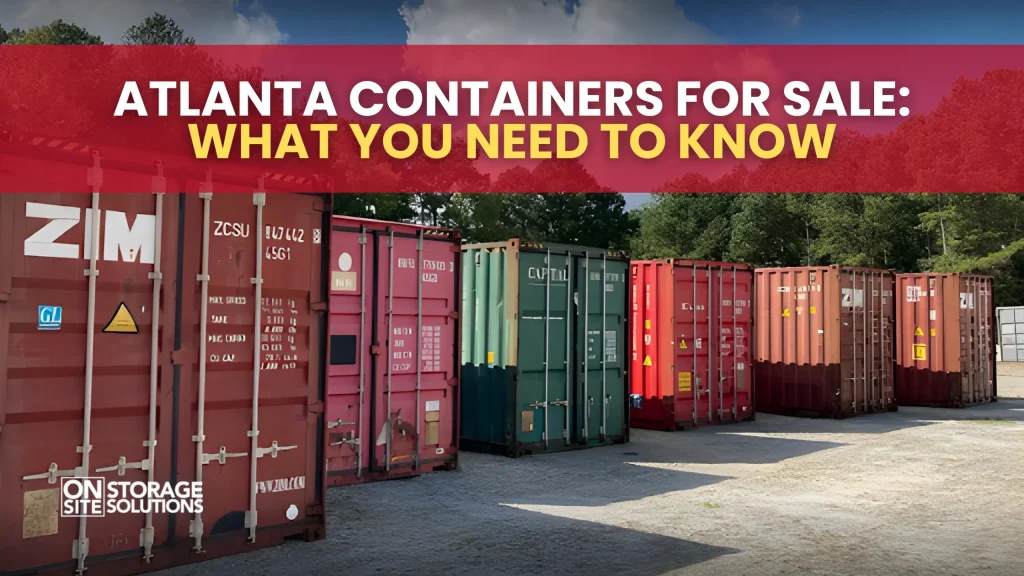 Atlanta Containers for Sale What You Need to Know