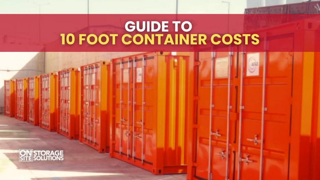 Complete Guide to 10 Foot Shipping Containers