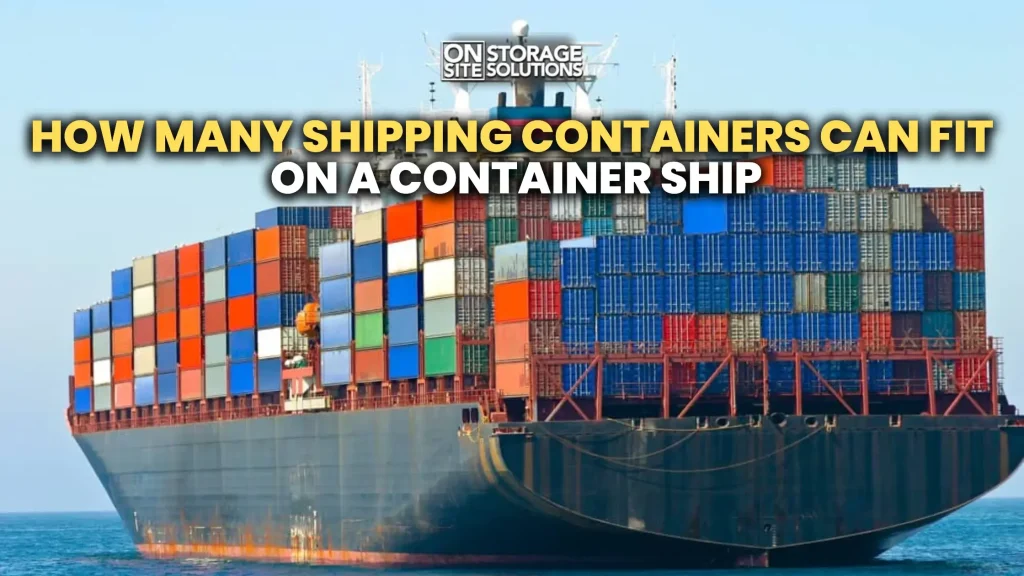How many shipping containers can fit on a container ship illustrated with stacked cargo containers on a large container vessel.