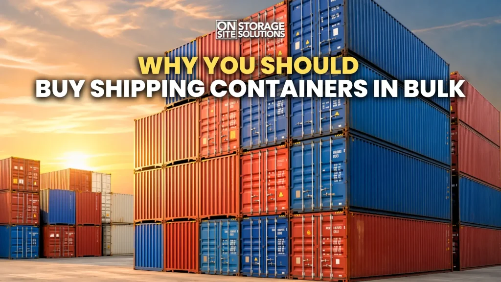 Buy shipping containers in bulk for affordable and reliable storage