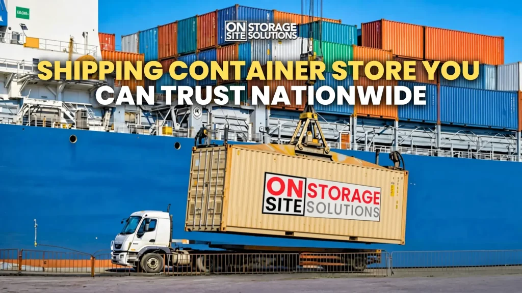 Shipping container store you can trust nationwide