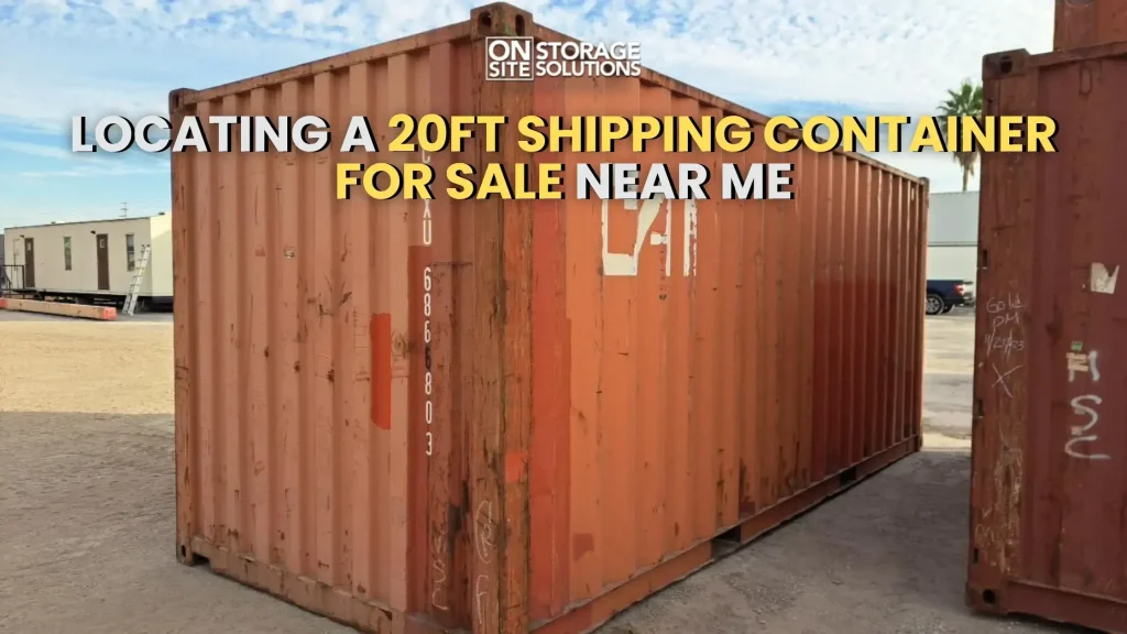 20ft Shipping Container for Sale Near Me