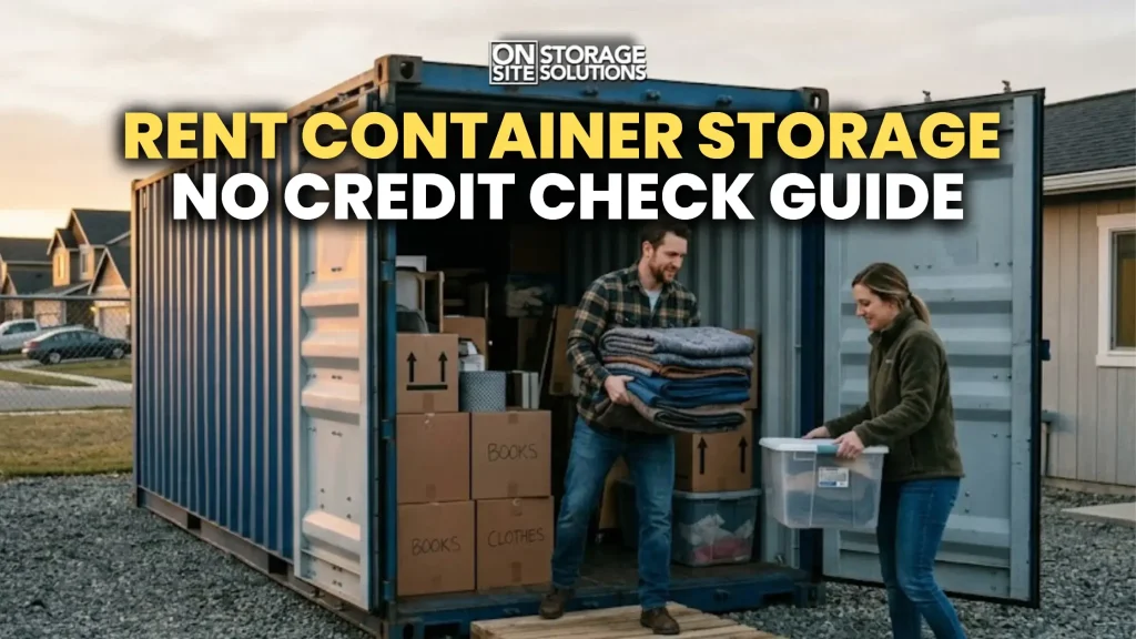 Rent container storage offering secure, flexible, and no credit check storage solutions for residential and commercial use.